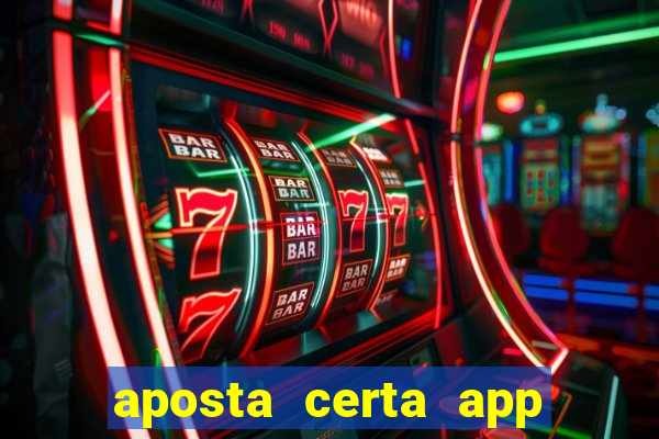 aposta certa app jogo do bicho